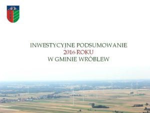 Gmina Wróblew: Podsumowanie roku 2016